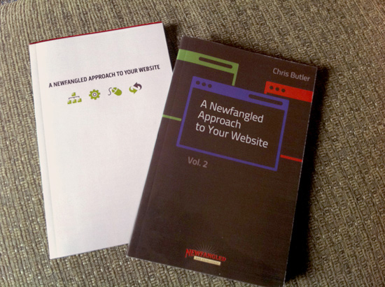 A Newfangled Approach To Your Website, Volumes 1 and 2